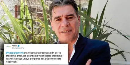ADEPA manifestó su preocupación por la amenaza terrorista al periodista George Chaya